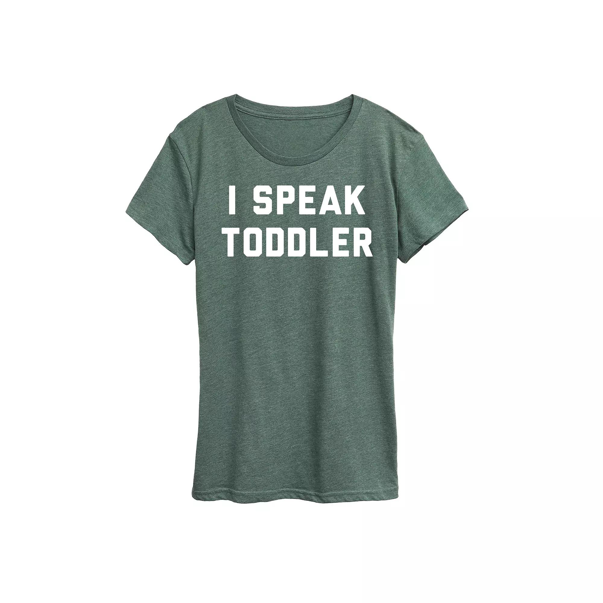 Women's I Speak Toddler Graphic Tee, Toddler Girl's,  Product Image