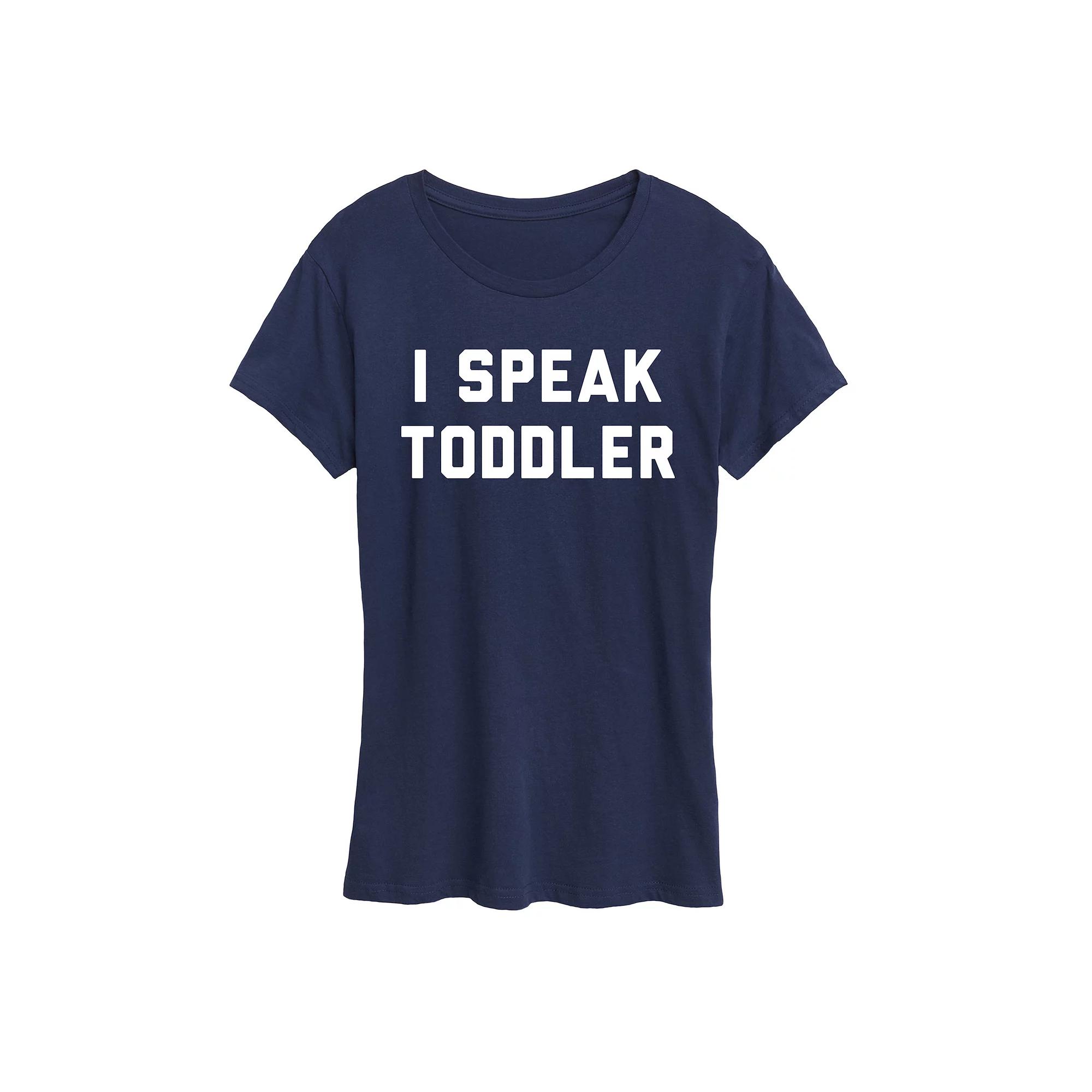 Women's I Speak Toddler Graphic Tee, Toddler Girl's,  Product Image