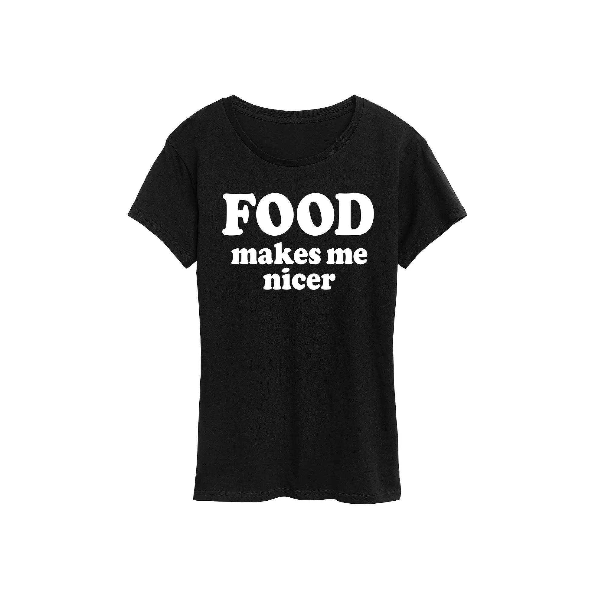 Women's Food Makes Me Nicer Graphic Tee,  Product Image