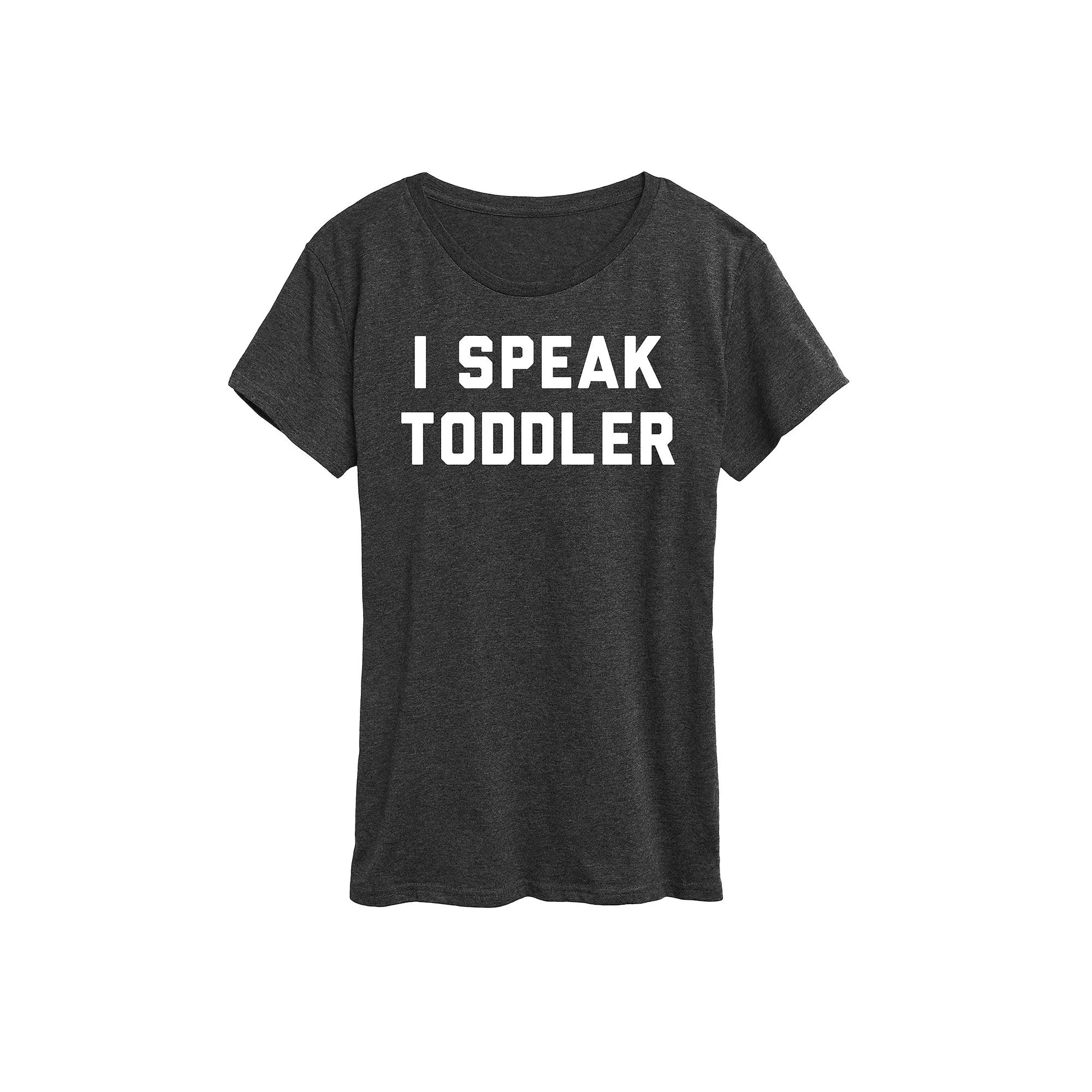Women's I Speak Toddler Graphic Tee, Toddler Girl's,  Product Image