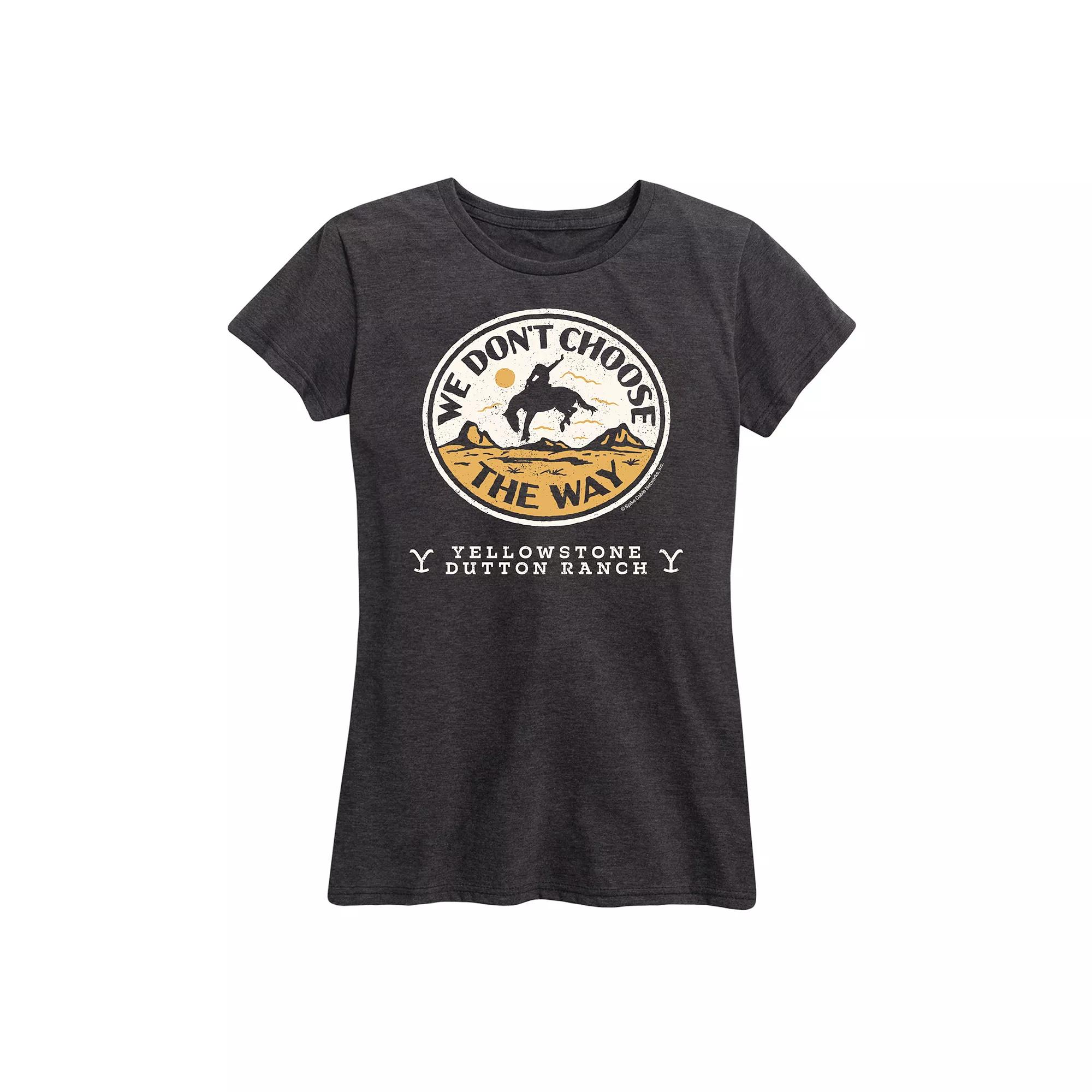 Women's Yellowstone Don't Choose The Way Graphic Tee,  Product Image