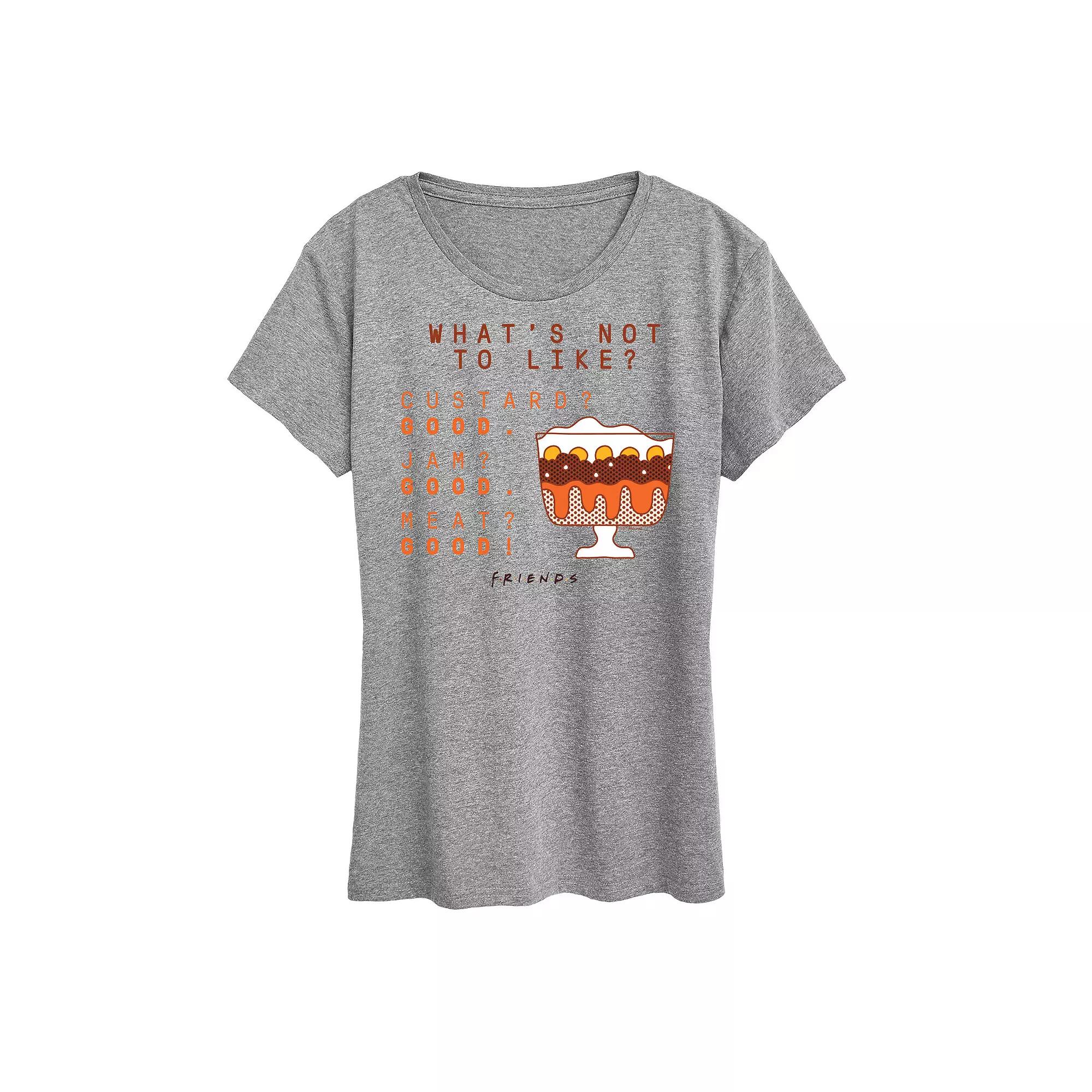 Women's Friends What's Not To Like Graphic Tee, Girl's,  Product Image