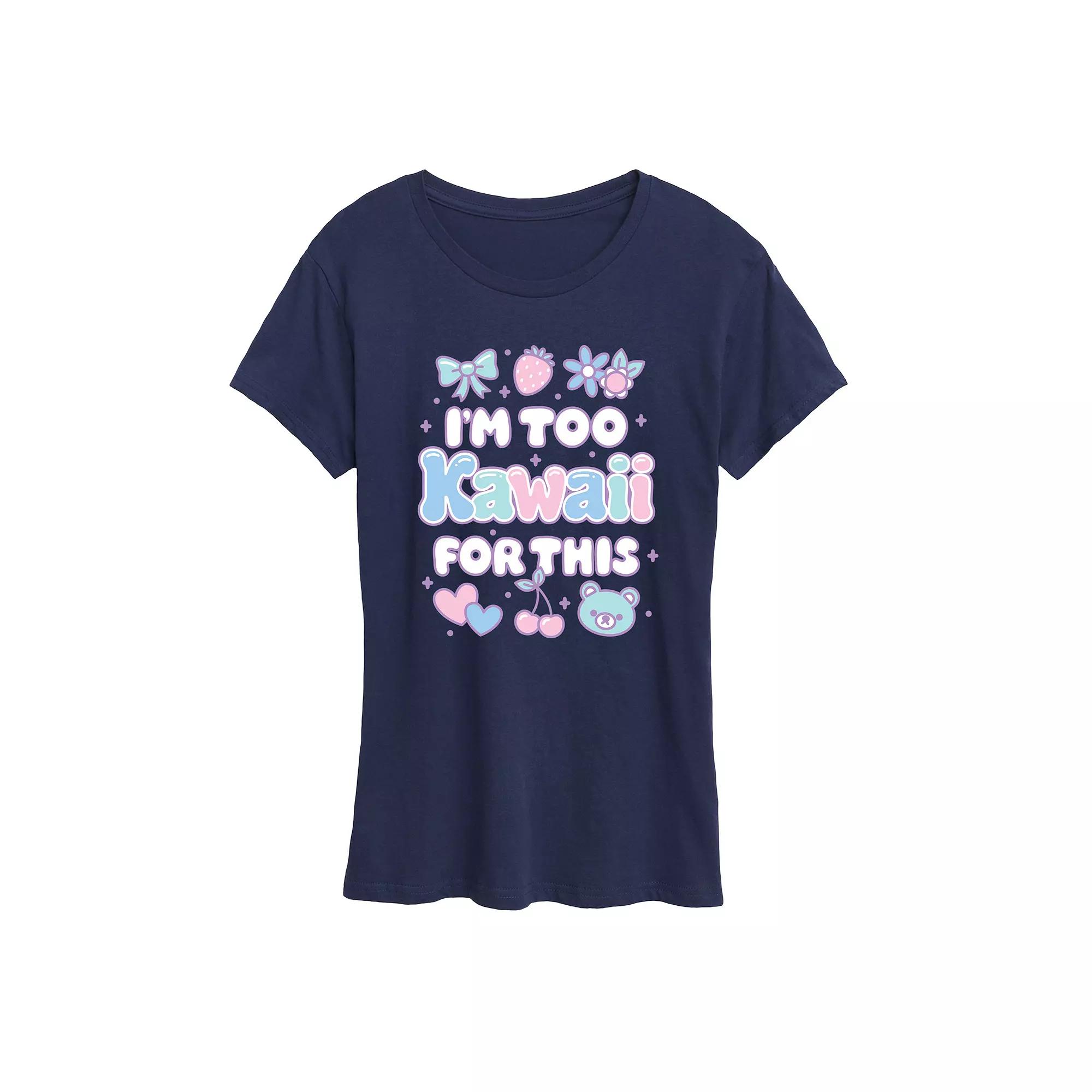 Women's I'm Too Kawaii For This Graphic Tee,  Product Image