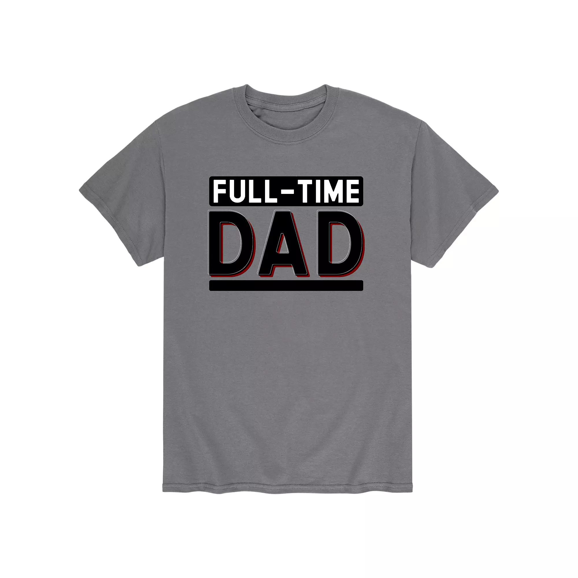 Men's Full Time Dad Tee,  Product Image